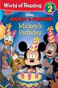 Mickey's Birthday (Mickey & Friends: World of Reading, Level 2)
