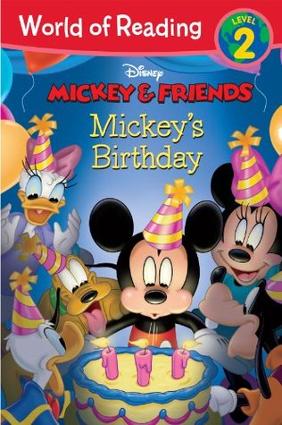 Mickey's Birthday (Mickey & Friends: World of Reading, Level 2)