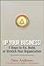 Up Your Business!: 7 Steps to Fix, Build, or Stretch Your Organization