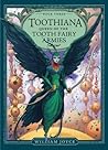 Toothiana, Queen of the Tooth Fairy Armies by William Joyce