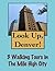 Look Up, Denver! 3 Walking Tours In The Mile High City (Look Up, America! Series)