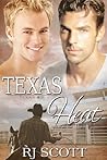 Texas Heat by R.J. Scott
