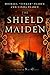 The Shield-Maiden by Michael Tinker Pearce