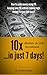 10x return on your investment in just seven days; how to make... by Jyotsna Ramani