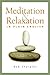 Meditation and Relaxation in Plain English