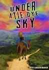 Under A Tie Dye Sky