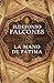 La mano de Fátima by Ildefonso Falcones La mano de Fátima by Ildefonso Falcones