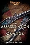 The Assassination of Orange: A Foreworld SideQuest (The Foreworld Saga)