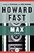 Max: A Novel