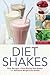 Diet Shakes by Callisto Media