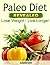 Paleo Diet Revealed - Lose Weight, Live Longer!