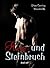 Herz- und Steinbruch (German Edition)