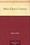 Miss Eden's Letters