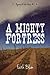 A Mighty Fortress (Hymns of...