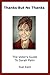 Thanks But No Thanks: The Voter's Guide to Sarah Palin (Get a Jump on 2012!)