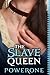 The Slave Queen