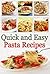 Quick and Easy Pasta Recipe...