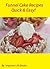 Funnel Cake Recipe Book ; Delicious & Easy !