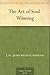 The Art of Soul-Winning by J.W. Mahood