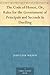 The Code of Honor, Or, Rules for the Government of Principals... by John Lyde Wilson