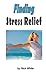 Finding Stress Release.
