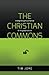 The Christian Commons: Ending the Spiritual Famine of the Global Church