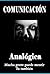 Comunicación Analógica Inconsciente (Spanish Edition)