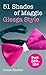 51 Shades of Maggie, Glesga Style by Leesa Harker