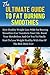 The Ultimate Guide To Fat Burning Smoothies - How Healthy Wei... by Kenny Johnson