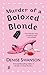 Murder of a Botoxed Blonde (A Scumble River Mystery #9)