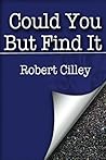 Could You But Find It Book cover for Could You But Find It