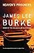 Heaven's Prisoners by James Lee Burke