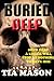BURIED DEEP by Tia Mason