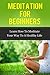 Meditation for Beginners- L...