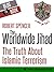 The Worldwide Jihad: The Truth About Islamic Terrorism: A short guide to Islamic extremism and terrorism