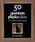 50 Quantum Physics Ideas You Really Need to Know by Joanne Baker