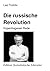 Die Russische Revolution: Kopenhagener Rede