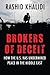 Brokers of Deceit: How the U.S. Has Undermined Peace in the Middle East