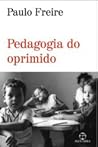Pedagogia do Oprimido by Paulo Freire
