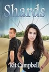 Shards by Kit  Campbell
