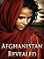 Afghanistan Revealed: Beyon...