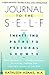 Journal to the Self by Kathleen  Adams