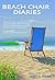 Beach Chair Diaries, Summer Tales from Maine to Maui