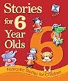 Stories for 6 Yea...