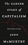 Book cover for The Cancer Stage of Capitalism: From Crisis to Cure