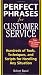 Perfect Phrases for Customer Service by Robert Bacal Perfect Phrases for Customer Service by Robert Bacal