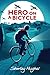 Hero on a Bicycle by Shirley Hughes