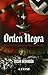 La orden negra (Clio. Crónicas e la Historia) (Spanish Edition)