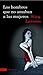 Los hombres que no amaban a las mujeres by Stieg Larsson
