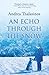 An Echo Through the Snow by Andrea Thalasinos